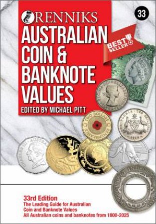 RENNIKS AUSTRALIAN COIN AND BANKNOTE VALUES SOFT COVER 33RD