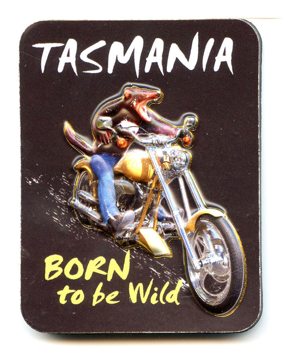FRIDGE MAGNET TASMANIA BORN TO BE WILD