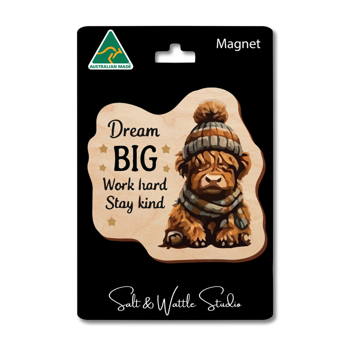 Dream Big Work Hard Stay Kind Magnet